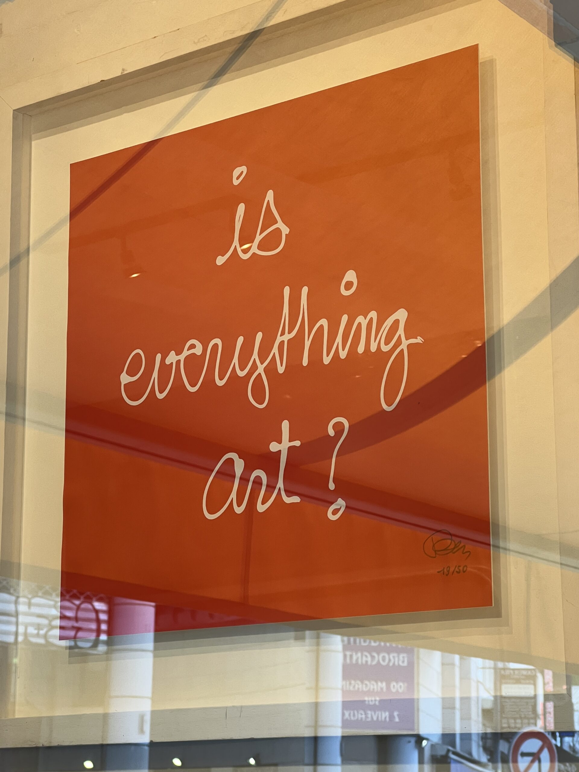 An artwork that asks Is Everything Art?